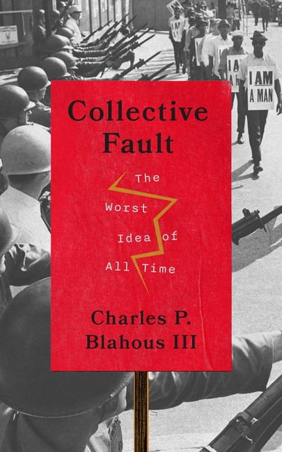 Collective Fault : The Worst Idea of All Time (Hardcover)