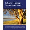 thumbnail image 1 of Collective Healing Anonymous Basics, (Paperback), 1 of 1
