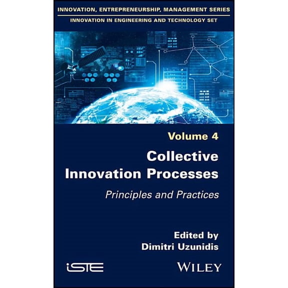 Collective Innovation Processes: Principles and Practices (Hardcover)