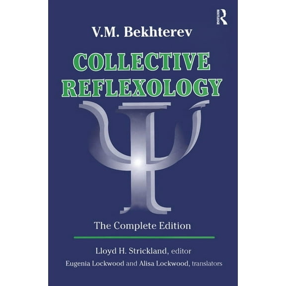Collective Reflexology: The Complete Edition, (Paperback)