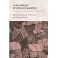 thumbnail image 1 of Collective Studies in Knowledge and Soci Overcoming Epistemic Injustice: Social and Psychological Perspectives, (Paperback), 1 of 1