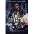 thumbnail image 1 of Collective The Collective: From the Minds of Black Authors, Book 1, (Paperback), 1 of 1