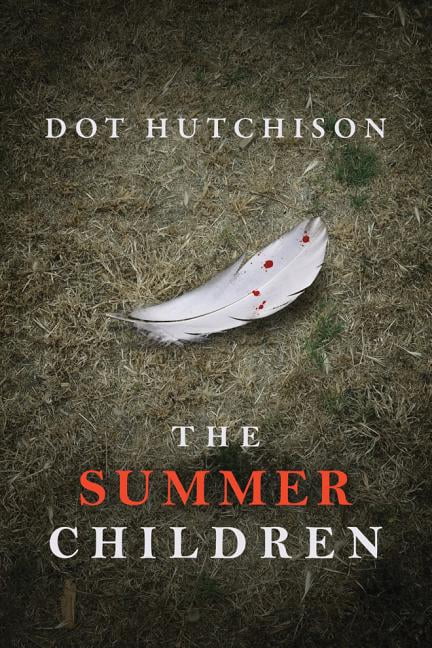 Dot Hutchison Collector The Summer Children, Book 3, (Paperback)