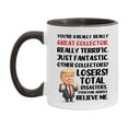 thumbnail image 1 of Collector Trump Mug, Funny Gift Idea For Collector, 11Oz Or 15Oz Ceramic Coffee Cup, 1 of 9