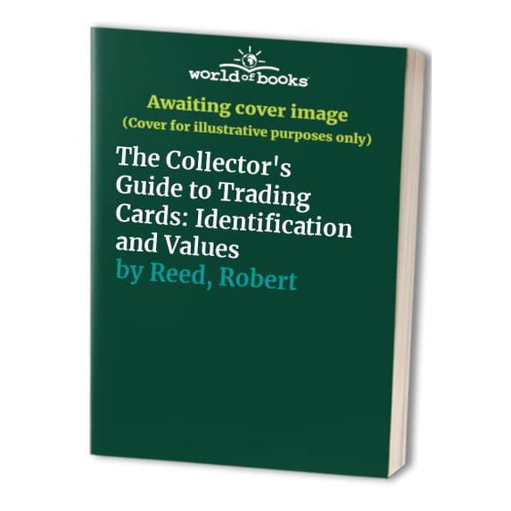 Pre-Owned The Collectors Guide to Trading Cards: Identification and Values Paperback Robert Reed