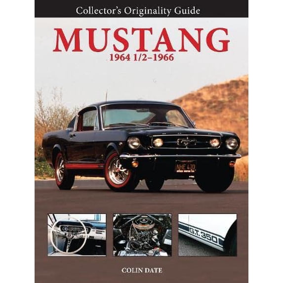 Pre-Owned Collector's Originality Guide Mustang 1964 1/2-1966 (Paperback) 0760337454 9780760337455