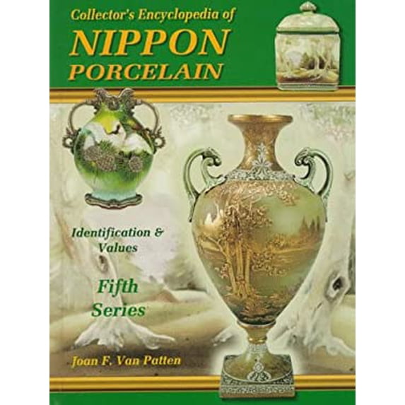 Pre-Owned Collectors Encyclopedia of Nippon Porcelain: Series 5 Identification & Values: v. 5 (Collector's Encyclopaedia of Nippon Porcelain) Paperback