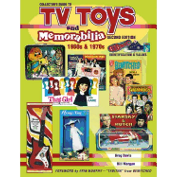 Pre-Owned Collectors Guide to TV Toys and Memorabilia: 1960S & 1970s (Hardcover) 1574320947 9781574320947