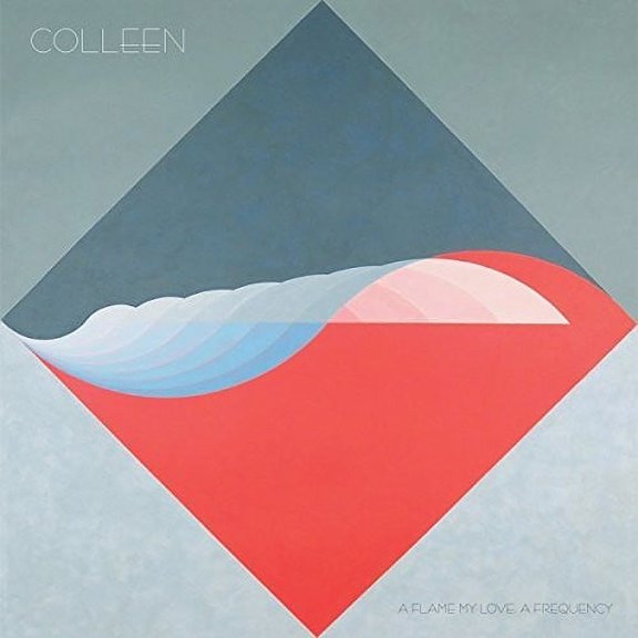 Colleen - Flame My Love a Frequency - Music & Performance - Vinyl
