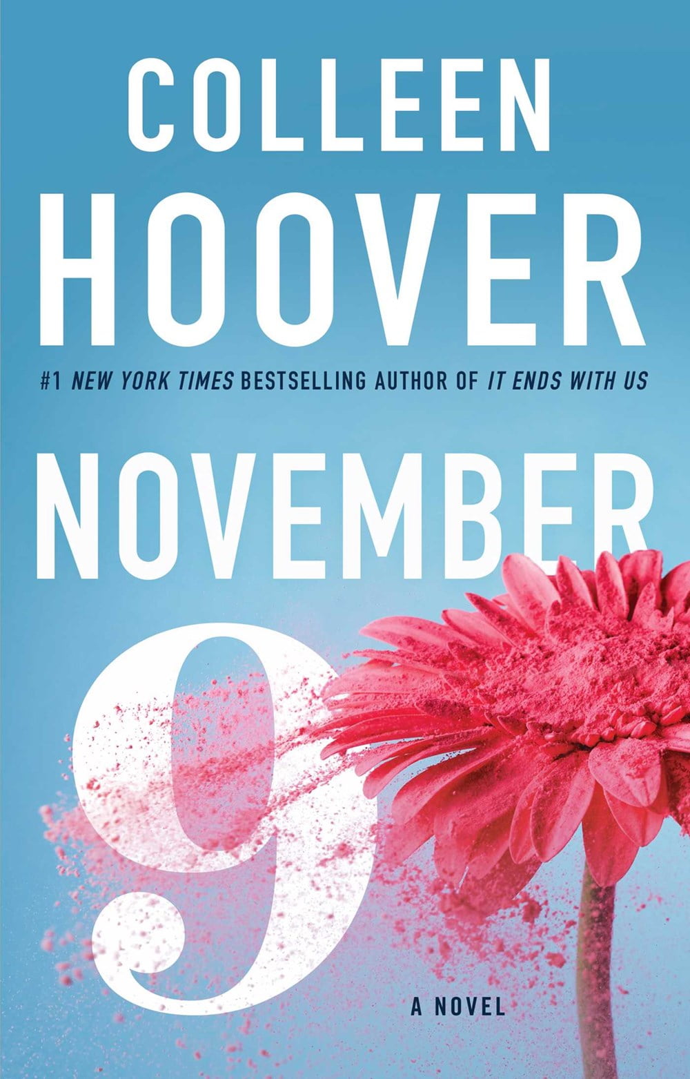 Colleen Hoover's November 9: A Bestselling Love Story Novel