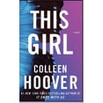 thumbnail image 1 of This Girl: A Novel (Paperback), 1 of 1