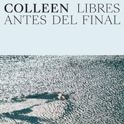 Colleen Libres Antes Del Final Vinyl Record 12" Album Coloured Vinyl Limited Edition