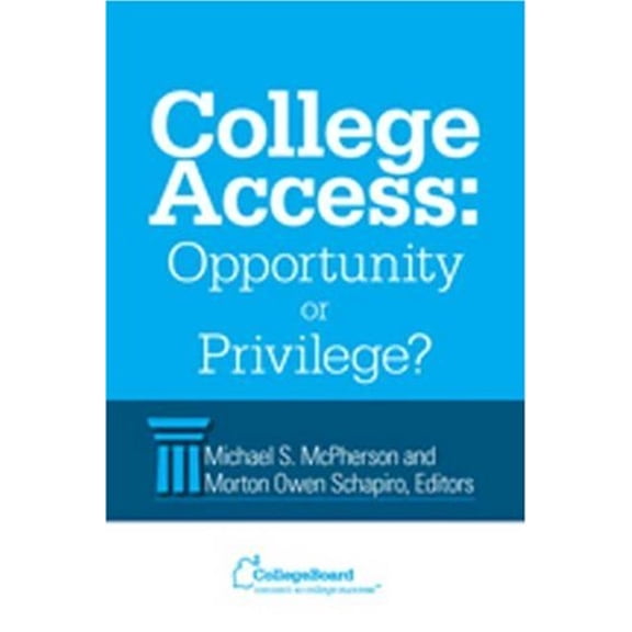 Pre-Owned College Access: Opportunity or Privilege? (Paperback) by Michael S McPherson, Morton Owen Schapiro