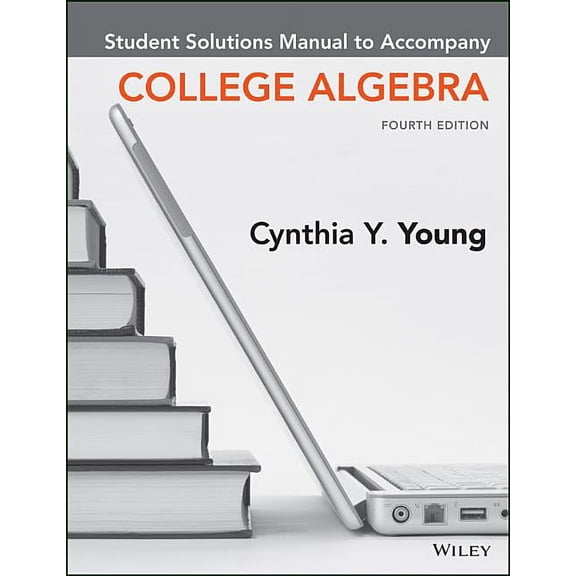 College Algebra, 4e Student Solutions Manual, (Paperback)
