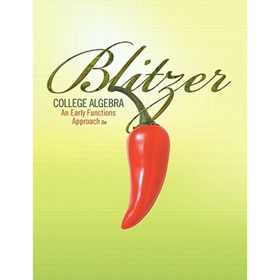 Pre-Owned College Algebra: An Early Functions Approach (Hardcover) 0321587979 9780321587978