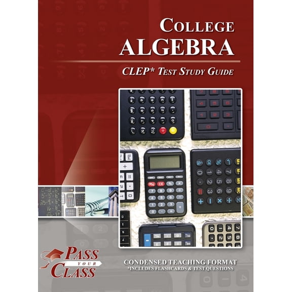 College Algebra CLEP Test Study Guide, (Hardcover)