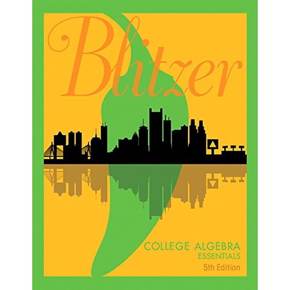 Pre-Owned College Algebra Essentials Plus MyLab Math with eText -- 24-Month Access Card Package