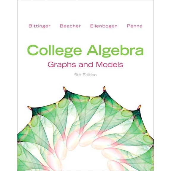 Pre-Owned College Algebra: Graphs and Models (Other)