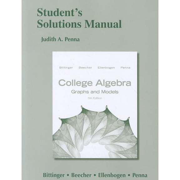 Pre-Owned College Algebra: Graphs and Models: Student's Solutions Manual, (Paperback)
