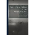 thumbnail image 1 of College Algebra With Applications (Hardcover), 1 of 1