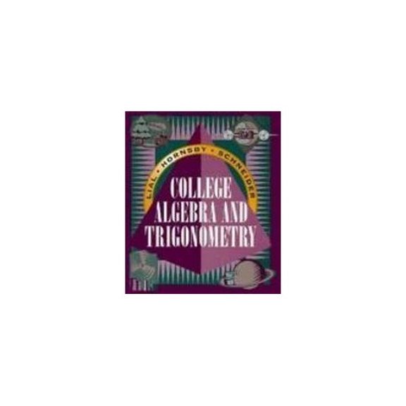 Pre-Owned College Algebra & Trigonometry Paperback