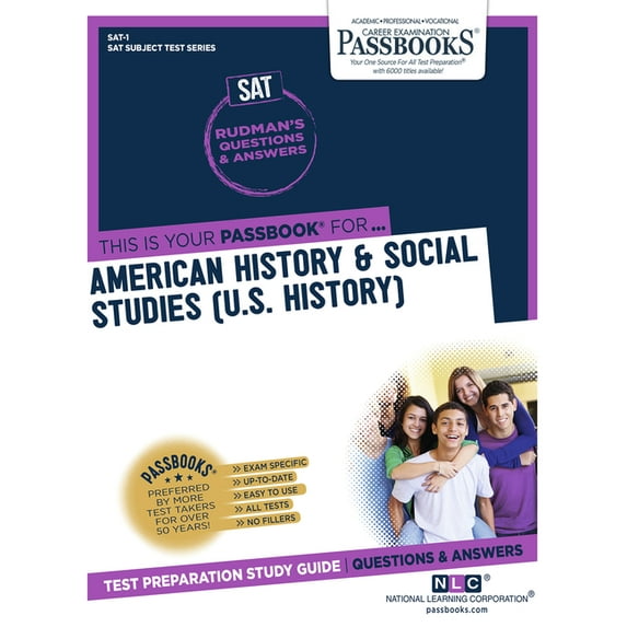 College Board SAT Subject Test American History & Social Studies (U.S. History) (Sat-1): Passbooks Study Guide Volume 1, (Paperback)