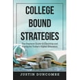 thumbnail image 1 of College Bound Strategies: The Practical Guide to Choosing and Paying for Today's Higher Education (Paperback), 1 of 1
