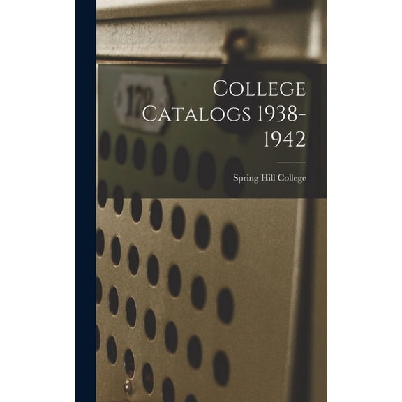 College Catalogs 1938-1942, (Hardcover)