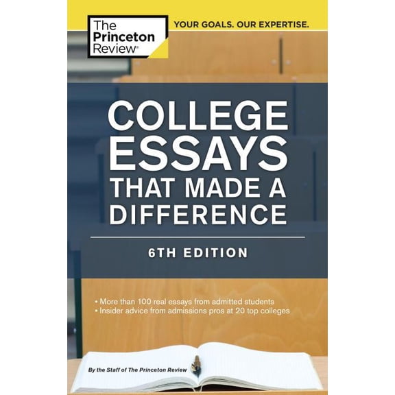 College Essays That Made a Difference, 6th Edition