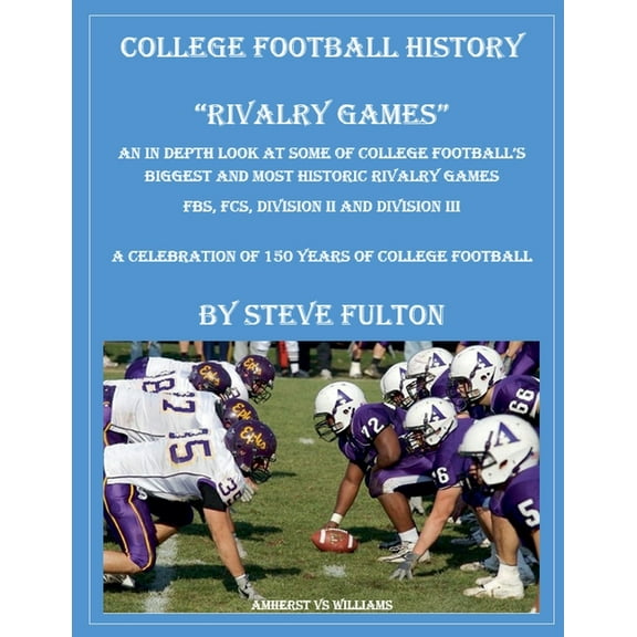 College Football History "Rivalry Games", (Paperback)
