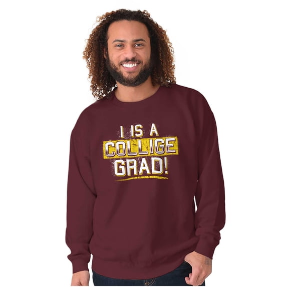 College Grad Class Degree Educated Sweatshirt for Men or Women Brisco Brands M