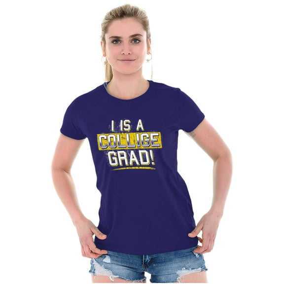 College Grad Class Degree Educated Womens Slim Fit Graphic Tee Brisco Brands X