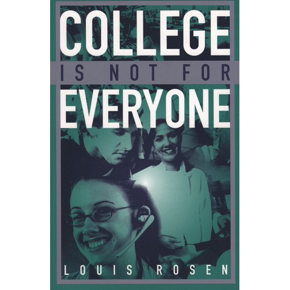 College Is Not for Everyone