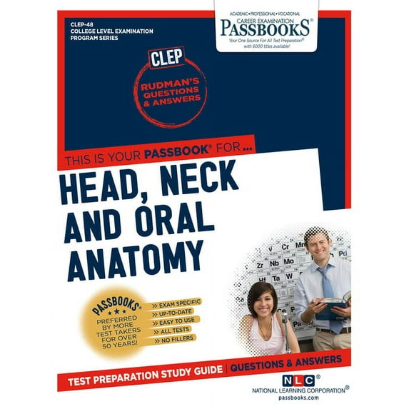 College Level Examination Program Dental Auxiliary Education Examination in Head, Neck and Oral Anatomy (Clep-48): Passbooks Study Guide Volume 48, (Paperback)
