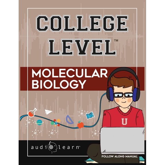 College Level Molecular Biology