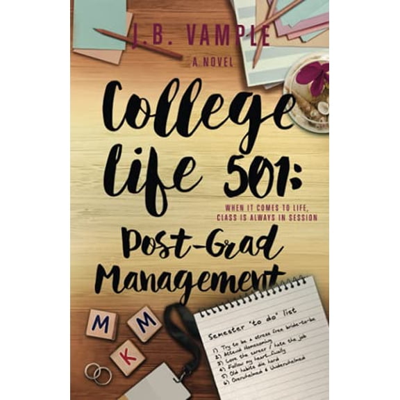 Pre-Owned College Life 501: Post-Grad Management (The College Life Series), 9781737427902, 1737427907, Paperback,