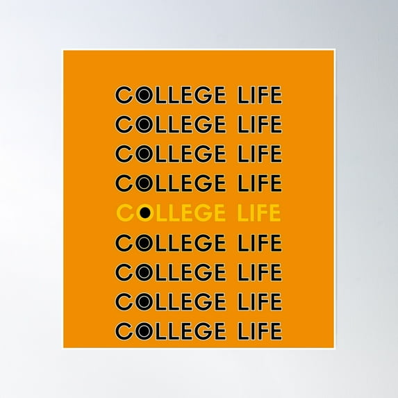 College Life For Students Poster Wall Art, Modern Wall Decor, 24x36 UNFRAMED