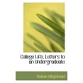 thumbnail image 1 of College Life, Letters to an Undergraduate (Paperback), 1 of 1