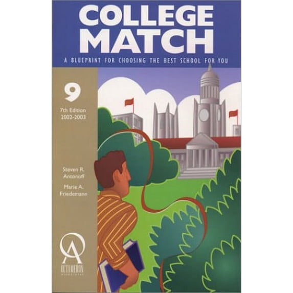 Pre-Owned College Match: A Blueprint for Choosing the Best School for You (College Match, 7th ed) Paperback