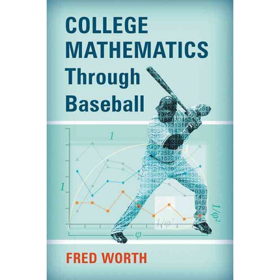 Pre-Owned College Mathematics Through Baseball (Paperback)