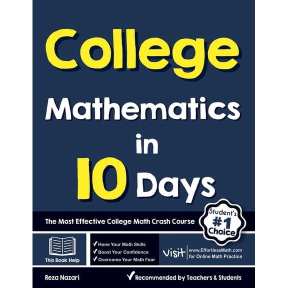 College Mathematics in 10 Days: The Most Effective College Math Crash Course (Paperback)
