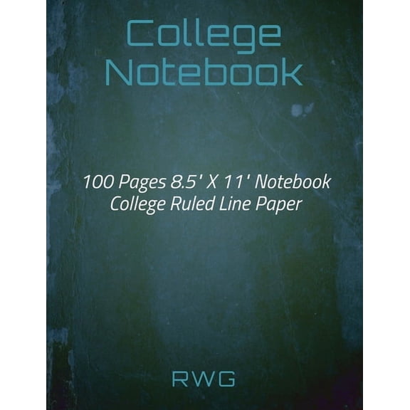 College Notebook: 100 Pages 8.5" X 11" Notebook College Ruled Line Paper, (Paperback)