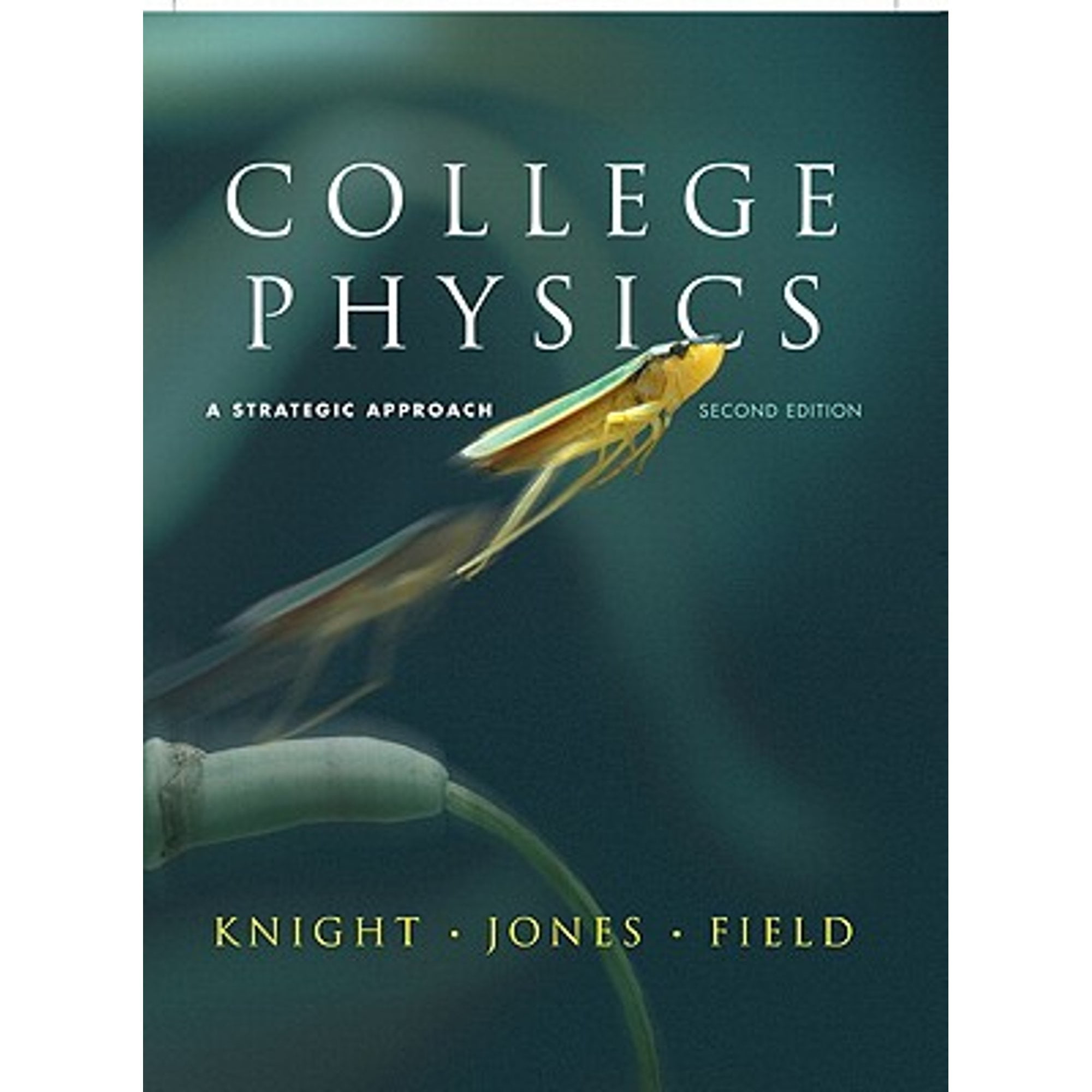 Pre-Owned College Physics: A Strategic Approach (Hardcover 9780321595492) by Randall Dewey Knight, Brian Jones, Stuart Field