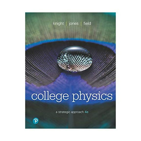 Pre-Owned College Physics: A Strategic Approach (Paperback) 0134609034 9780134609034