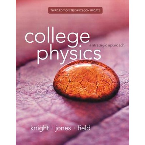 Pre-Owned College Physics: A Strategic Approach Technology Update (3rd Edition) (Hardcover) 0134143329 9780134143323