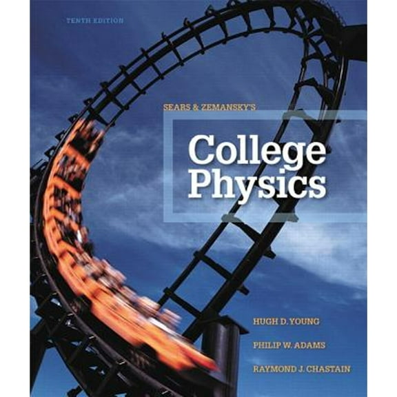 Pre-Owned College Physics (Hardcover) 0321902785 9780321902788