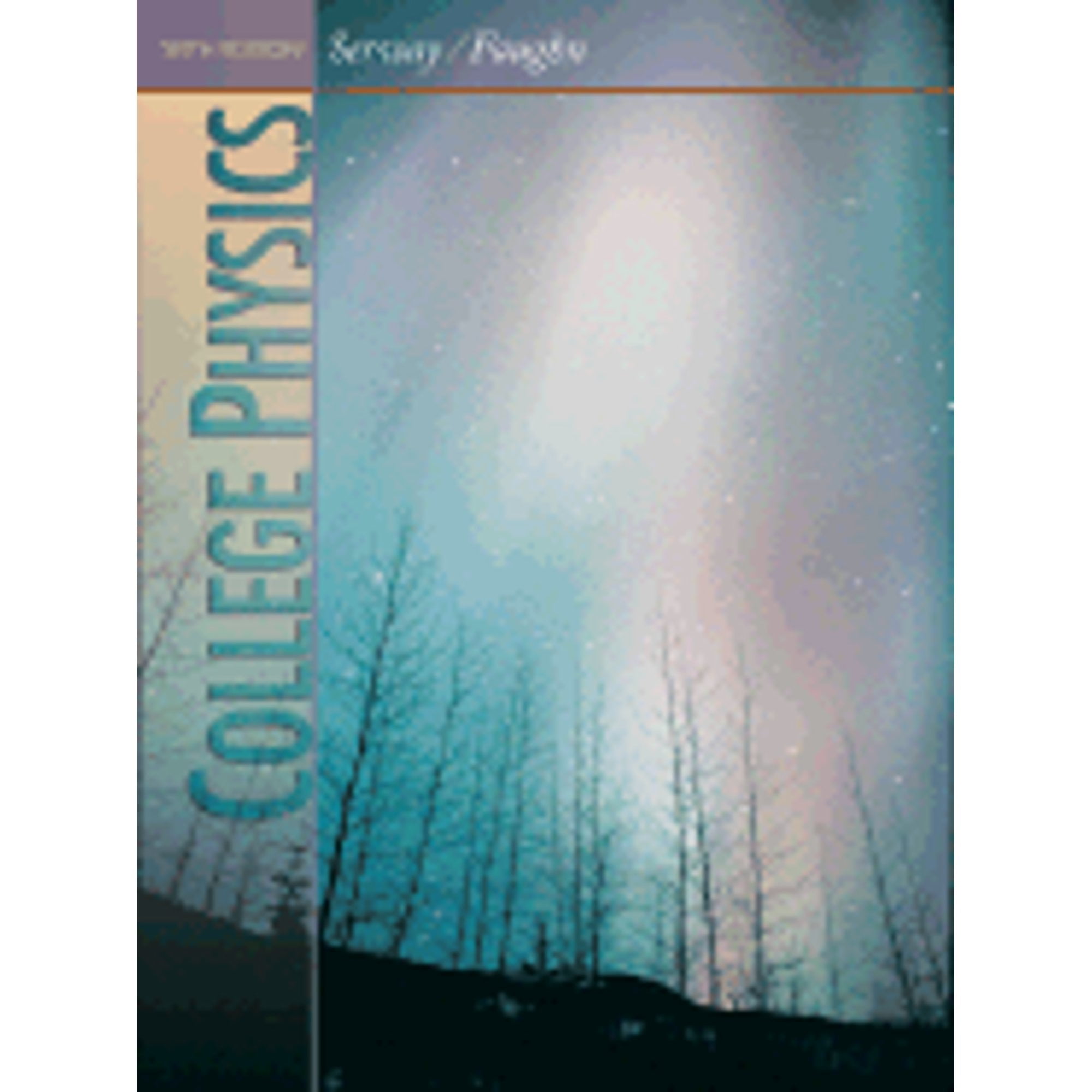 College Physics (Hardcover) by Raymond A Serway, Jerry S Faughn