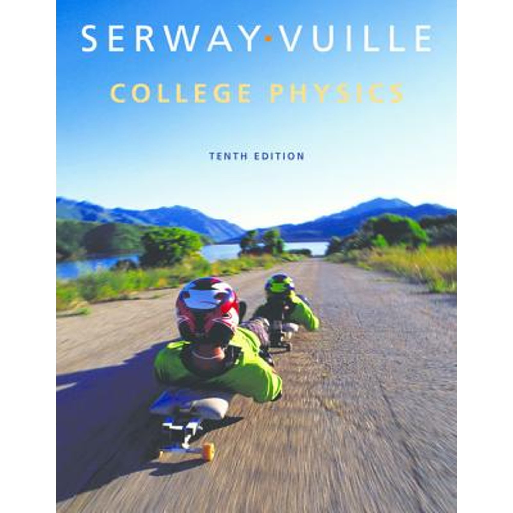 Pre-Owned College Physics (High School Edition) (Hardcover) 1285762495 9781285762494