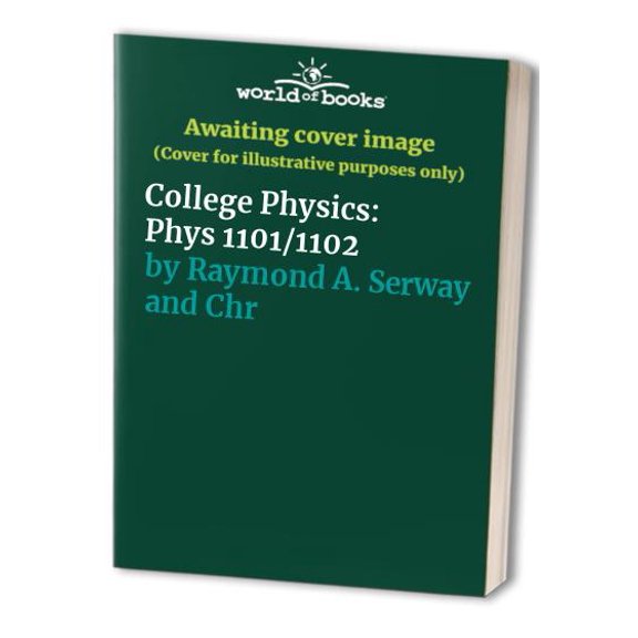 Pre-Owned College Physics: Phys 1101/1102 Paperback