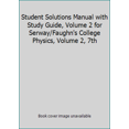 thumbnail image 1 of Pre-Owned Student Solutions Manual with Study Guide, Volume 2 for Serway/Faughn's College Physics, Volume 2, 7th (Paperback) 0534999301 9780534999308, 1 of 1